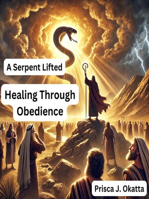 cover image of A Serpent Lifted